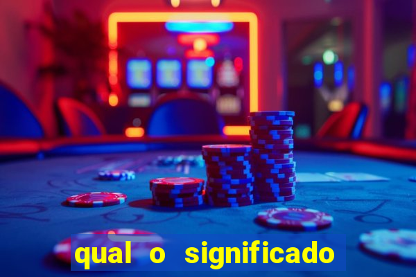 qual o significado do jogo